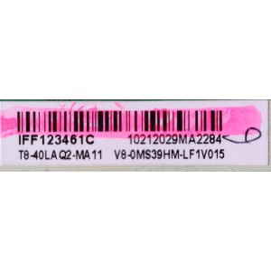 MAIN / TCL V8-0MS39HM-LF1V015 / T8-40LA Q2-MA11 / IFF123461C / 40-0MS39N-MAC2HG / MODELO L40B3800A	
