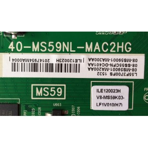 MAIN / TCL V8-MS59K03-LF1V010 / 08-MS55CFN-OC401AA / 08-MS58001-MA200AA / 08-MS59001-MA300AA / 40-MS59NL-MAC2HG / ILE120023H / MODELO L55F3700FS	