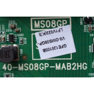 MAIN  FUENTE  PARA TV TCL / NUMERO DE PARTE GFE120105B  / V8-0MS08GP-LF1V022 / V8-OMS09GP-LF1V022 / 40-MS08GP-MAB2HG  /  MODELO 32''