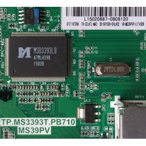 MAIN FUENTE PARA TV TCL NUMERO DE PARTE T8-32LATL-MA2 / TP.MS3393T.PB710 / GFE118789A / 02-SHY39V-CHLA02 / V8-WS39PVP-LF1V009 / TP.MS3393T.PB710 / MS39PV / MODELO PLE-3205HD