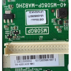 MAIN FUENTE PARA TV TCL IDE1500002 / 40-MS08GP-MAB2HG / V8-OMS08DT-LF1V021 / T8-43D14ZS-MA1 / MODELO DE 43'' 	