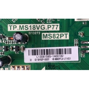 MAIN FUENTE PARA TV TCL NUMERO DE PARTE 02-SHY82P-CH20T / TP.MS18VG.P77 / L13081595  / V8-WS82PTLA-LF1V031 / MS82PT	