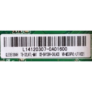 MAIN / FUENTE / (COMBO) / TCL L14120307 / GLE951994H / T8-32LATL-MA1 / 02-SHY39V-CHLA03 / V8-MS39PVL-LF1V021 / TP.MS3393T.PB710 / MS39PV / MODELO 32''