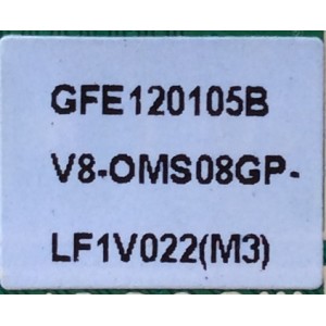MAIN / FUENTE / (COMBO) / TCL GFE120105B / V8-OMS08GP-LF1V022(M3) / 40-MS08GP-MAB2HG / MS08GP / MODELO 32''	
