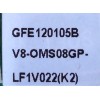 MAIN / FUENTE / (COMBO) / TCL GFE120105B / V8-OMS08GP-LF1V022(K2) / 40-MS08GP-MAB2HG / MS08GP	 / MODELO 32''