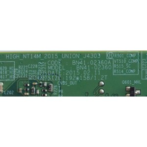 MAIN FUENTE (COMBO) PARA TV SAMSUNG / NUMERO DE PARTE BN94-08236W / BN41-02360A / BN97-09523B / BN9408236W / PANEL CY-JJ032BGLV2H / MODELOS UN32J525 / UN32J525DAFXZA TS01 / UN32J525DAFXZA LS02