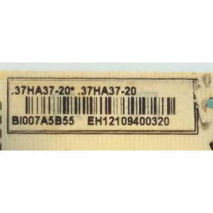 FUENTE DE PODER / INSIGNIA 667-37HA37-20 / 37HA37-20 / 782.37FT18-200B / 782.37FT18-2000 / 569FT01200 / PARTE SUSTITUTA 6HA0132010 / PANEL CLAA370WA03 / MODELO NS-LCD37