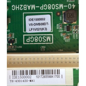 MAIN FUENTE PARA TV TCL NUMERO DE PARTE IDE1500002 / 40-MS08GP-MAB2HG / V8-OMS08DT-LF1V021(K3) / T8-43DI4ZS-MA1 / MODELO DE 43''	