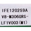 MAIN / FUENTE / (COMBO) / TCL V8-M306GRS-LF1V003 / IFE120259A / 40-MS306D-MAC2LG / MS306DPS / 32D2720S