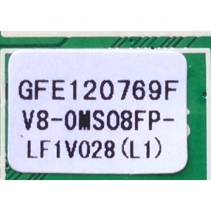 MAIN /FUENTE / (COMBO)  TCL   NUMERO DE PARTE V8-OMS08FP-LF1V028 (L1) / GFE120769F / V8-0MS08FP-LF1V028(L1) / MS08FP / 40-MS08FP-MAC2HG / MODELO  L32D2740