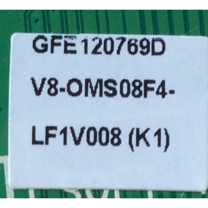 MAIN / TCL V8-OMS08F4-LF1V008(K1) / GFE120769D / V8-0MS08F4-LF1V008(K1) / MS08F4/5 / 40-MS08F6-MAA2HG	