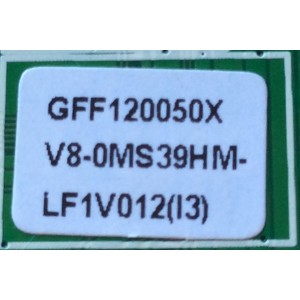 MAIN PARA TV TCL GFF120050X / 40-OMS39N-MAC2HG / V8-OMS39HM-LF1V012 / V8-0MS39HM-LF1V012 / MS39  / MODELO 40`` / ESTA TARJETA ES CHINA Y ES UTILIZADA EN VAREAS MARCAS Y MODELOS / ENTRA A DESCRIPCIÓN DEL PRODUCTO	