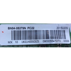 MAIN PARA TV SAMSUNG / NUMERO DE PARTE BN94-08279N / BN97-09347H / BN41-02320A / BN9408279N / MODELO UN32JH4005 / UN32JH4005GXZS