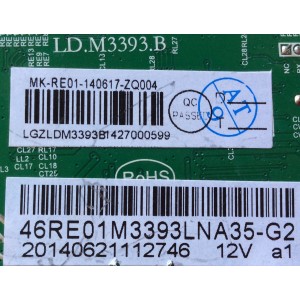 MAIN / RCA 46RE01M3393LNA35-G2 / LD.M3393.B / 20140621112746 12V a1 / MK.RE01-140617 / 3393B1427 / 20140621112746 / MODELO LED46C45RQ 4418-LE46C45-G2