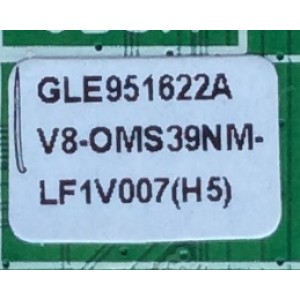 MAIN PARA TV TCL NUMERO DE PARTE GLE951622A / 40-OMS39N-MAB2HG / V8-OMS39NM-LF1V007 /  / V8-0MS39NM-LF1V007 