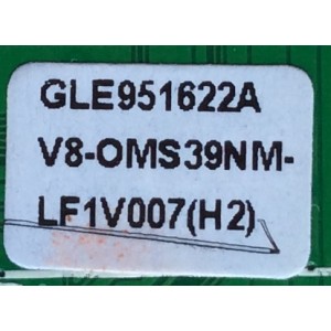 MAIN / TCL V8-OMS39NM-LF1V007(H2) / GLE951622A / V8-0MS39NM-LF1V007(H2) / 40-OMS39N-MAB2HG	