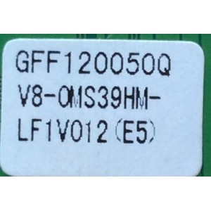 MAIN / TCL V8-OMS39HM-LF1V012(E5) / GFF120050Q / V8-0MS39HM-LF1V012(E5) / 40-OMS39N-MAC2HG / MODELO L40B3800A	