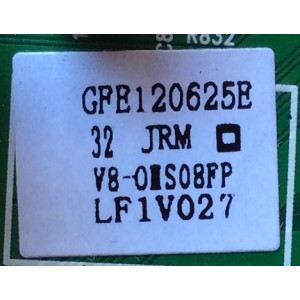 MAIN / FUENTES / (COMBO) / TCL V8-OIS08FP-LF1V027 / GFE120625E / MS08FP / 40-MS08FP-MAC2HG	 / MODELO DE 32''