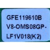 MAIN / FUENTE / (COMBO) / TCL V8-0MS08GP-LF1V018 / GFE119610B / V8-OMS08GP-LF1V018(K2) / MS08GP / 40-MS08GP-MAB2HG	/ MODELO 32''