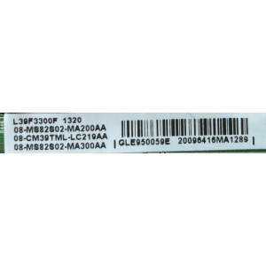 MAIN / TCL GLE950059E / V8-OMS8202-LF1V026 / 08-MS82S02-MA200AA / 08-CM39TML-LC219AA / V8-0MS80S02-LF1V026 / 08-MS82S02-MA300AA / 40-MS82S0-MAD2XG / MS82S / MODELO L39F3300F	