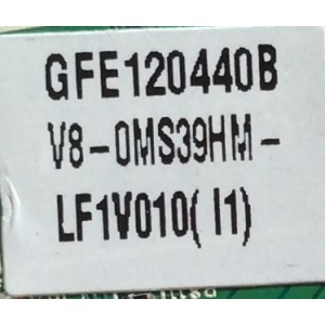 MAIN PARA TV TCL NUMERO DE PARTE GFE120440B / 40-OMS39N-MAC2HG / V8-0MS39HM-LF1V010(I1) /V8-OMS39HM-LF1V010(I1)