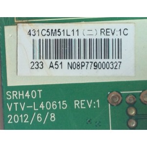 MAIN / TOSHIBA 75031999 / 431C5M51L11 / 461C5M51L11 REV:1C / SRH40T / PANEL 96.40S02.002 / 98.40S02.005 / MODELO 40L2200U