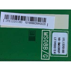 MAIN / TCL V8-0MS08GP-LF1V033(E4) / IFE122018D / IFL122018D / V8-OMS08GP-LF1V033(E4) / 40-0MS08B-MAC2HG / MS08B/G	