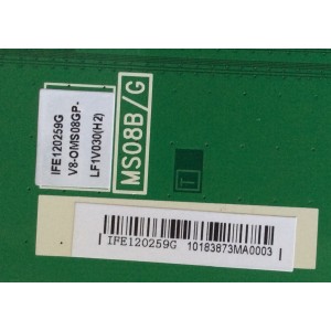 MAIN / TCL V8-OMS08GP-LF1V030(H2) / IFE120259G / V8-0MS08GP-LF1V030(H2) / 40-OMS08B-MAC2HG / MS08B/G	