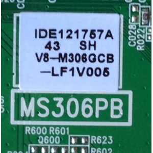 MAIN FUENTE PARA TV TCL / NUMERO DE PARTE IDE121757A / V8-M306GCB-LF1V005 / 40-M306PB-MAE2LG / MS306PB	