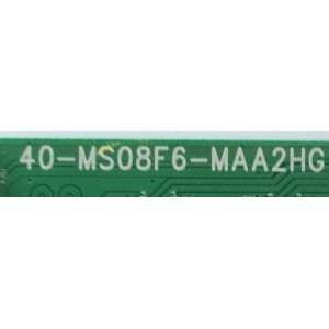 MAIN PARA TV TCL NUMERO DE PARTE GFE120769G / V8-0MS08F4-LF1V010(E5) / / V8-OMS08F4-LF1V010(E5) / MS08F4/5 / 40-MS08F6-MAA2HG