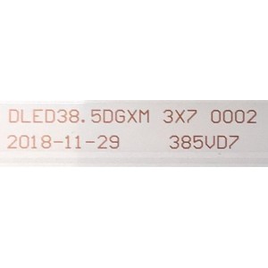 KIT DE LED'S PARA TV SEIKI ( 3 PZ ) / NUMERO DE PARTE DLED38.5DGXM-37X-0002 / 385VD7 / E493538 / MODELO SC-39HS950N / SC-39HS950N REV A