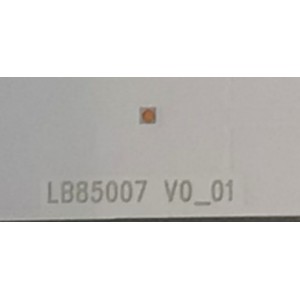 KIT DE LED'S PARA TV SONY ( 13 PZ ) - INCOMPLETO - / NUMERO DE PARTE LB85007 V0_01 / LB85007 V1_01 / 81428 / E469119 / 850070000A / 850070001A / PANEL YD9F085CNU01 / MODELO XBR-85X850G