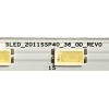 BARRAS DE LED PARA TV SHARP ( 2 PZ ) / NUMERO DE PARTE SLED-2011SSP40-36-GD-REV0 / GA0321 / PANEL LK400D3GW80Z / MODELO LC-40LE830U