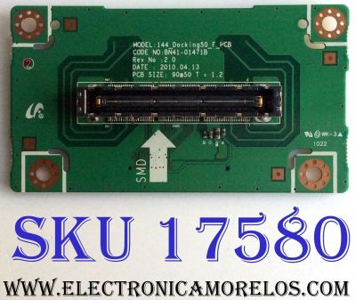 TARJETA INTERFACE / SAMSUNG BN96-14759B / BN41-01471B / PANEL T550FCE1-FS / MODELOS UN55C9000ZFXZA / UN55C9000SFXZA / UN55C9000SMXZB / UN55C9000SVXZA / UN55C9000ZFXZX / UA55C9000SRXSW / UE40C9005ZWXXE / UN46C9000ZVXZA