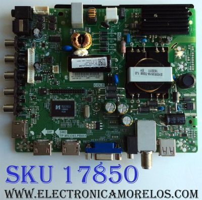 MAIN / FUENTE (COMBO) / HISENSE 150528 / TP.MS3393.PB851 / G163092 / LHD32D50US / PANEL JHD315DH-E81 / MODELO 32H3B1