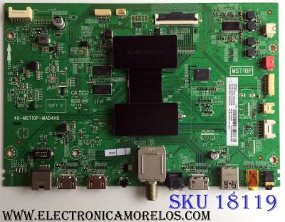 MAIN / TCL 08-CS55CFN-OC406AA / 40-MST10P-MAD4HG / MST10P / E3422828 / 08-CS55CFN-0C406AA / 08-MS10P01-MA200AA / 08-MS1P01-MA300AA / V8-ST10K01-LF1V001 / DISPLAY ST5461D04-3 VER.2.1 / MODELO 55P605