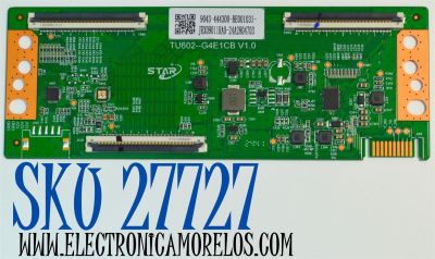 T-CON ORIGINAL PARA TV ONN / NUMERO DE PARTE 9043-444300-BE001031 / TU602-G4E1CB V1.0 / JRX09011RA0 / 24A2804703 / PANEL K430WDJ1 / HV430QUB-F70 / MODELO 100012584 43"