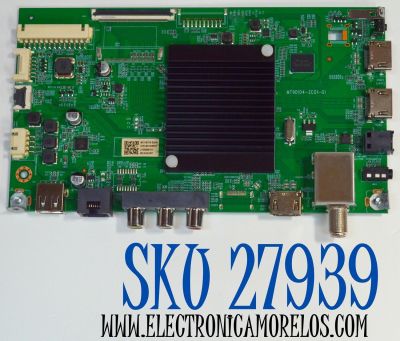 MAIN ORIGINAL PARA TV ONN ROKU 4K UHD HDR / NUMERO DE PARTE 515C90104M21 / MT90104-ZC01-01 / M21/6759-02641 / 2130006313 / M24150-MT / PANEL JR745R3HA2Y / DISPLAY JR745R3HA2Y / MODELO 100044717 75"