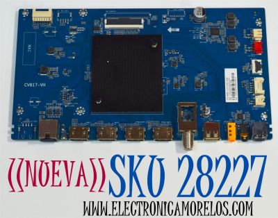 MAIN ORIGINAL PARA TV DAEWOO 4K UHD HDR ROKU TV / NUMERO DE PARTE 02-1MTR17AMA-J05T / CV817-VH / 7.D817VH100000.0A2 / PANEL LVU500CHDX E0504 / DISPLAY CV500U5-T02 REV:01 / MODELO DAW50UR